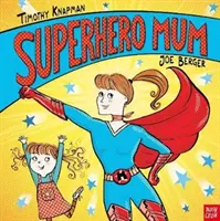 Maman super-héros - Superhero Mum