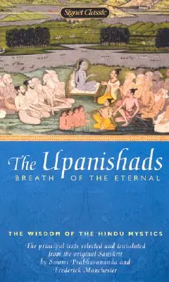 Les Upanishads : Le souffle de l'éternel - The Upanishads: Breath from the Eternal