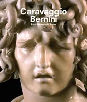 Le Caravage et le Bernin : Le début du baroque à Rome - Caravaggio and Bernini: Early Baroque in Rome