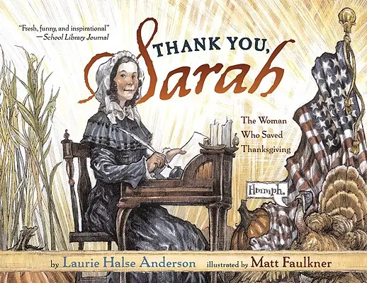 Merci, Sarah : la femme qui a sauvé Thanksgiving - Thank You, Sarah: The Woman Who Saved Thanksgiving