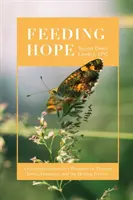 Nourrir l'espoir : réflexions d'un conseiller chrétien sur la thérapie, les troubles alimentaires et le processus de guérison - Feeding Hope: A Christian Counselor's Thoughts on Therapy, Eating Disorders, and the Healing Process