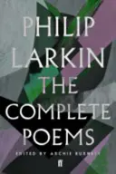 Les poèmes complets de Philip Larkin - The Complete Poems of Philip Larkin