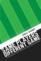 Mêmes joueurs, jeu différent : Un examen de l'industrie du sport universitaire commercial - Same Players, Different Game: An Examination of the Commercial College Athletics Industry