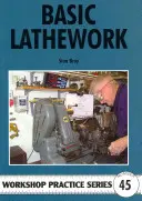 Travail de base au tour - Basic Lathework