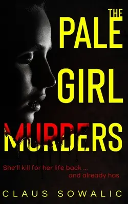 Les meurtres de la fille pâle - The Pale Girl Murders