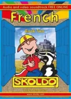 Deuxième livre en français - Skoldo - French Book Two - Skoldo