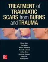 Traitement des cicatrices de brûlures et de traumatismes - Treatment of Scars from Burns and Trauma