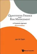 Finance quantitative et gestion des risques : Une approche de physicien (2e édition) - Quantitative Finance and Risk Management: A Physicist's Approach (2nd Edition)