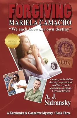 Forgiving Mariela Camacho : A Kurchenko & Gonzalvez Mystery - Book Three (en anglais) - Forgiving Mariela Camacho: A Kurchenko & Gonzalvez Mystery - Book Three