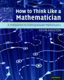 Comment penser comme un mathématicien - How to Think Like a Mathematician