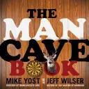 Le livre de la caverne de l'homme - The Man Cave Book