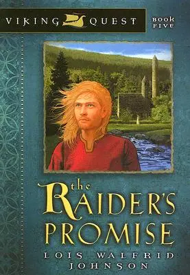 La promesse du raider, 5 - The Raider's Promise, 5