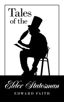 Histoires de l'homme d'État le plus âgé - Tales of the Elder Statesman