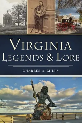 Légendes et traditions de Virginie - Virginia Legends & Lore