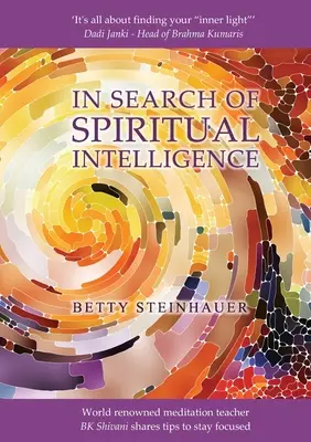 À la recherche de l'intelligence spirituelle - In Search of Spiritual Intelligence