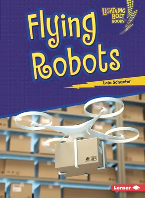 Robots volants - Flying Robots