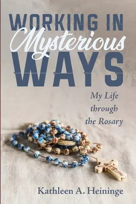 Travailler de façon mystérieuse - Working in Mysterious Ways