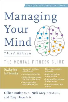 La gestion de l'esprit : Le guide de l'aptitude mentale - Managing Your Mind: The Mental Fitness Guide