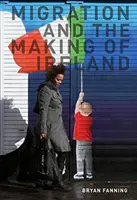 Les migrations et la création de l'Irlande - Migration and the Making of Ireland