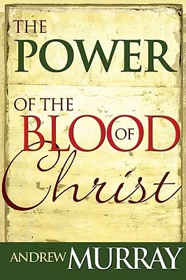 La puissance du sang du Christ - Power of the Blood of Christ