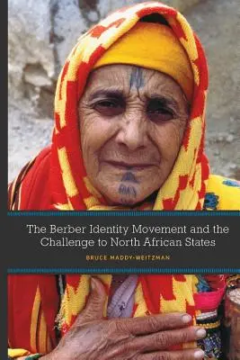Le mouvement identitaire berbère et le défi lancé aux États d'Afrique du Nord - The Berber Identity Movement and the Challenge to North African States