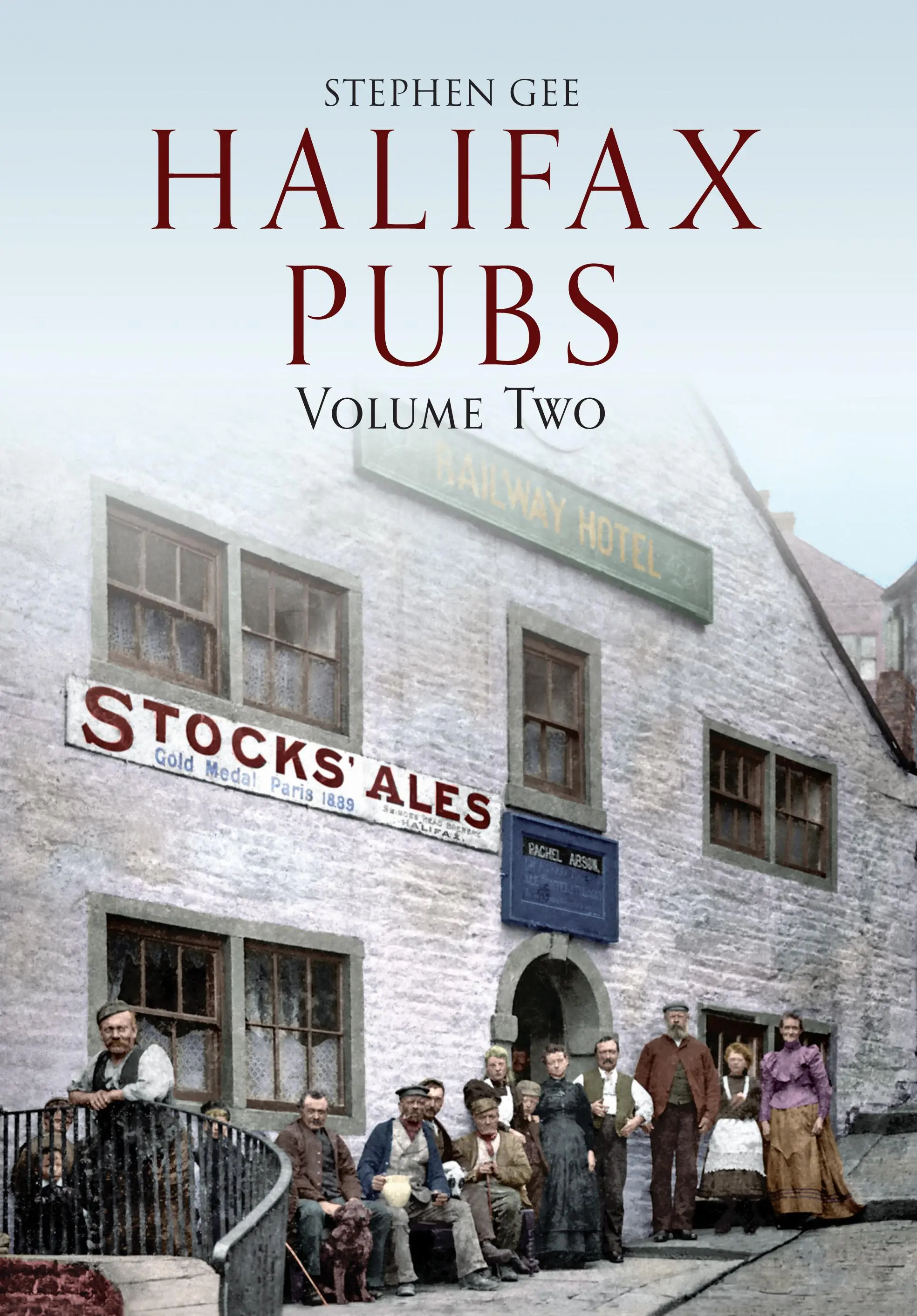 Halifax Pubs : Volume 2 - Halifax Pubs: Volume Two