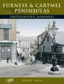 Péninsules de Furness et de Cartmel - Souvenirs photographiques - Furness and Cartmel Peninsulas - Photographic Memories