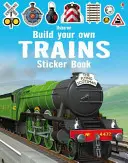 Construis ton propre livre d'autocollants sur les trains - Build Your Own Trains Sticker Book