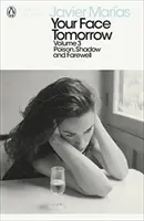 Your Face Tomorrow, Volume 3 - Poison, Ombre et Adieu - Your Face Tomorrow, Volume 3 - Poison, Shadow and Farewell