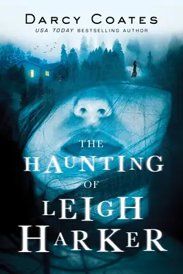 La hantise de Leigh Harker - The Haunting of Leigh Harker