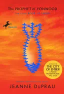 Le prophète de Yonwood - The Prophet of Yonwood