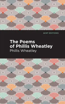 Les poèmes de Phillis Wheatley - The Poems of Phillis Wheatley