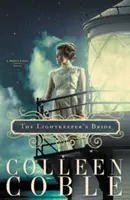 La fiancée du gardien de la lumière - The Lightkeeper's Bride