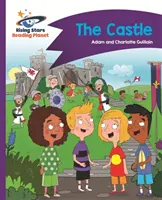 Planète lecture - Le château - Violet : Comet Street Kids - Reading Planet - The Castle - Purple: Comet Street Kids