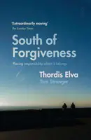 Au sud du pardon - South of Forgiveness