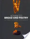 Pain et pâtisserie avancés - Advanced Bread and Pastry