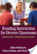 L'enseignement de la lecture dans des classes diversifiées : Une pratique fondée sur la recherche et adaptée à la culture - Reading Instruction for Diverse Classrooms: Research-Based, Culturally Responsive Practice