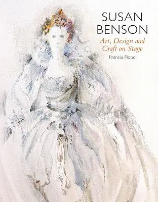 Susan Benson : Art, design et artisanat sur scène - Susan Benson: Art, Design and Craft on Stage