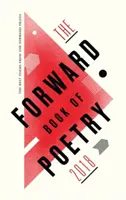 Le Forward Book of Poetry 2018 - The Forward Book of Poetry 2018