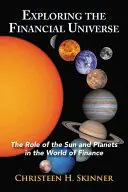 Explorer l'univers financier : Le rôle du soleil et des planètes dans le monde de la finance - Exploring the Financial Universe: The Role of the Sun and Planets in the World of Finance