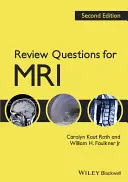 Questions de révision pour l'IRM - Review Questions for MRI