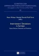 Déviations des enquêteurs dans les enquêtes : Impact, raisons, détection et prévention - Interviewers' Deviations in Surveys: Impact, Reasons, Detection and Prevention