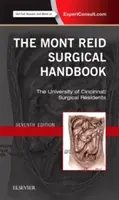 Le manuel de chirurgie de Mont Reid : Mobile Medicine Series - The Mont Reid Surgical Handbook: Mobile Medicine Series