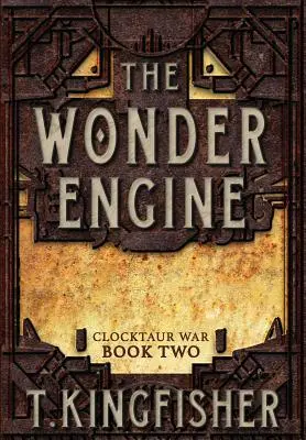 Le moteur à merveilles - The Wonder Engine