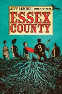 La collection du comté d'Essex - The Collected Essex County