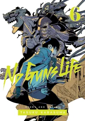 No Guns Life, Vol. 6, 6