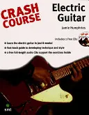 Cours accéléré de guitare électrique - Crash Course - Electric Guitar