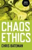 Éthique du chaos - Chaos Ethics