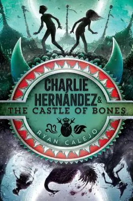 Charlie Hernndez et le château d'os, 2 - Charlie Hernndez & the Castle of Bones, 2