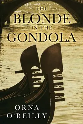 La blonde dans la gondole - The Blonde in the Gondola